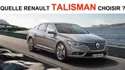 Quelle Renault Talisman choisir ?