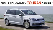 Quelle Volkswagen Touran choisir ?