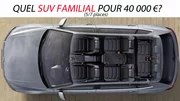 Quel SUV familial (5/7 places) pour 40 000 € ?