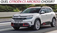 Quel Citroën C5 Aircross choisir ?