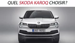 Quel Skoda Karoq choisir ?