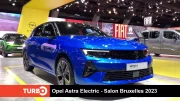Opel Astra Electric, en direct du salon de Bruxelles 2023