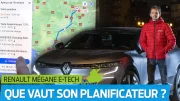 Essai Renault Mégane E-Tech : 1 200 km pour jauger son planificateur de trajet
