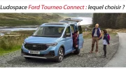 Ludospace Ford Tourneo Connect : lequel choisir ?