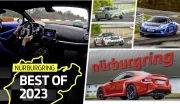 Essais extrêmes au Nürburgring : le best of 2023 en vidéo !