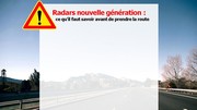 Nouveaux radars : sans flash ni panneau d'avertissement dès le 15 mars