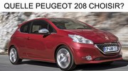 Quelle Peugeot 208 choisir ?