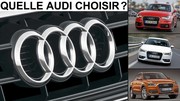 Quelle Audi choisir ?