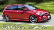 Mercedes Classe B : la prochaine génération arrive en 2017 !