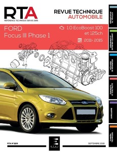 Revue Technique Ford Focus III phase 1 Ecoboost